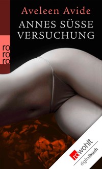 Annes süße Versuchung - Aveleen Avide - E-Book