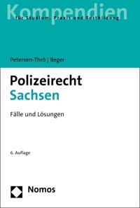 Polizeirecht Sachsen - Ulf Petersen-Thrö - E-Book
