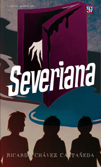 Severiana - Ricardo Chávez Castañeda - E-Book