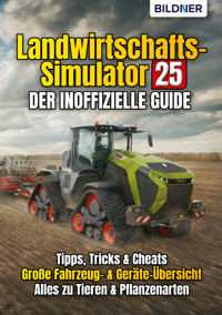 Landwirtschafts-Simulator 25 - Andreas Zintzsch - E-Book
