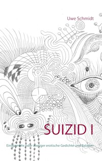 Suizid I - Uwe Schmidt - E-Book