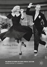 Feeling Film - Beth Carroll - E-Book