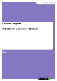 Populations Genetics of Humans - Christine Langhoff - kostenlos E-Book