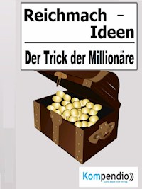 Reichmach-Ideen - Alessandro Dallmann - E-Book