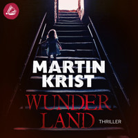 Wunderland - Martin Krist - Hörbuch