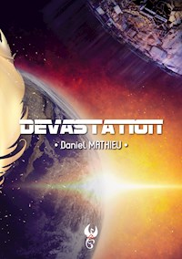 Dévastation - Daniel Mathieu - E-Book