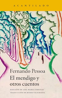 El mendigo y otros cuentos - Fernando Pessoa - E-Book