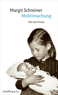 Mobilmachung - Margit Schreiner - E-Book