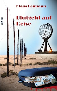 Blutgeld auf Reise - Klaus Heimann - E-Book