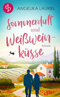 Sommerduft und Weißweinküsse - Angelika Lauriel - E-Book