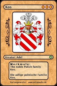 The noble Polish family Kos. Die adlige polnische Familie Kos. - Werner Zurek - E-Book