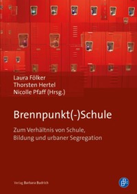 Brennpunkt(-)Schule -  - E-Book