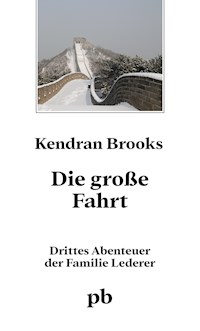 Die große Fahrt - Kendran Brooks - E-Book