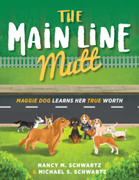 The Main Line Mutt - Nancy M. Schwartz - E-Book