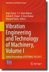Vibration Engineering and Technology of Machinery, Volume I -  - E-Book