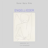 Engellieder - Rainer Maria Rilke - Hörbuch