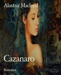 Cazanaro - alastair macleod - E-Book
