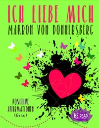 Ich liebe mich ...  (Grün) - Romy van Mader - E-Book