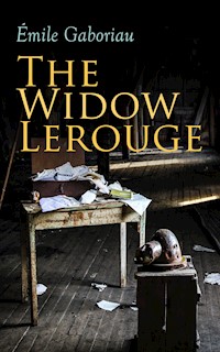 The Widow Lerouge - Emile Gaboriau - E-Book