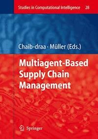 Multiagent based Supply Chain Management -  - E-Book