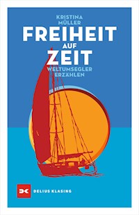 Freiheit auf Zeit - Kristina Müller - E-Book