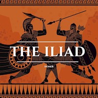 The Iliad - Homer - E-Book + Hörbuch
