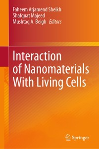 Interaction of Nanomaterials With Living Cells -  - E-Book