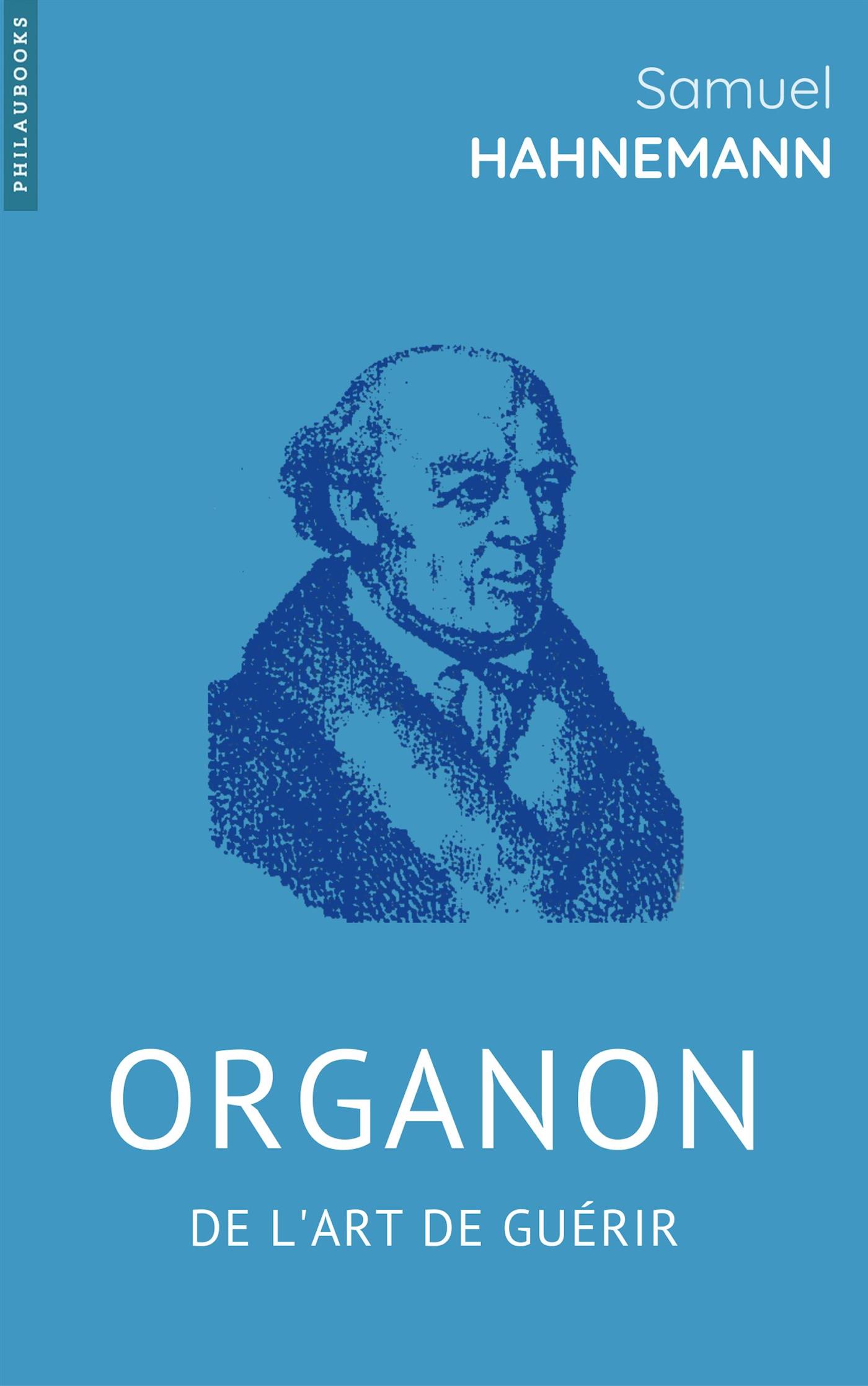 Organon de l’art de guérir - Samuel Hahnemann - E-Book