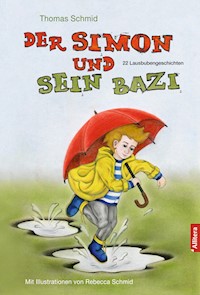 Der Simon und sein Bazi - Thomas Schmid - E-Book