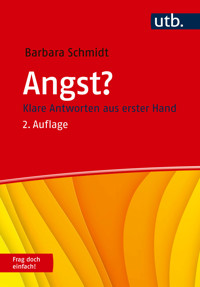 Angst? Frag doch einfach! - Barbara Schmidt - E-Book