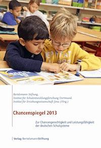 Chancenspiegel 2013 - Nils Berkemeyer - E-Book