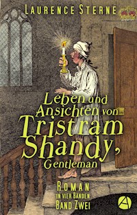 Leben und Ansichten von Tristram Shandy, Gentleman. Band Zwei - Laurence  Sterne - E-Book