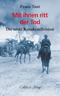 Mit ihnen ritt der Tod - Franz Taut - E-Book