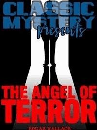 The Angel of Terror - Edgar Wallace - E-Book