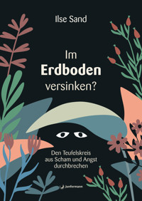 Im Erdboden versinken? - Ilse Sand - E-Book