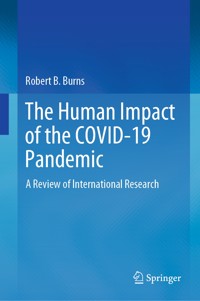 The Human Impact of the COVID-19 Pandemic - Robert B. Burns - E-Book