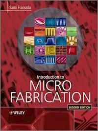Introduction to Microfabrication - Sami Franssila - E-Book