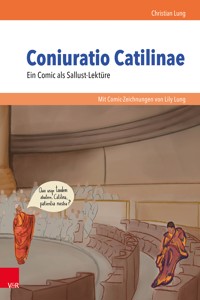 Coniuratio Catilinae. Ein Comic als Sallust-Lektüre - Christian Lung - E-Book