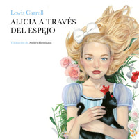 Alicia a través del espejo - Lewis Carroll - Hörbuch