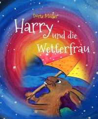 Harry und die Wetterfrau - Dörte Müller - E-Book