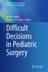 Difficult Decisions in Pediatric Surgery -  - E-Book