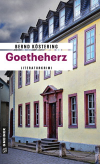Goetheherz - Bernd Köstering - E-Book