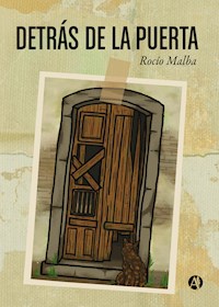 Detrás de la puerta - Rocío Malba - E-Book