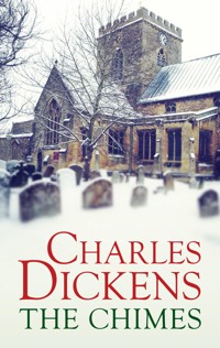 The Chimes - Charles Dickens. - E-Book