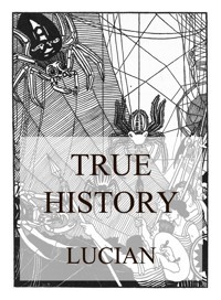 Lucian's True History - Lucian - E-Book