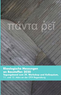 Rheologische Messungen an Baustoffen 2020 - Markus Greim - E-Book