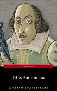 Titus Andronicus - William Shakespeare - E-Book