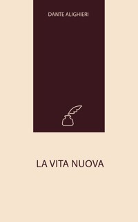 La Vita Nuova - Dante Alighieri - E-Book