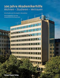 100 Jahre Akademikerhilfe - Christoph H. Benedikter - E-Book