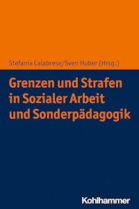 Grenzen und Strafen in Sozialer Arbeit und Sonderpädagogik -  - E-Book
